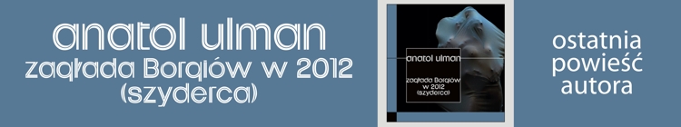 http://www.wforma.eu/zaglada-borgiow-w-2012-(szyderca).html